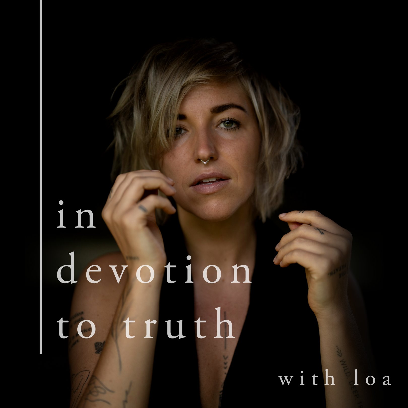 in devotion to truth podcast with loa helser